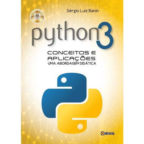 Python 3 - Conceitos e Aplicações - uma Abordagem Didática
