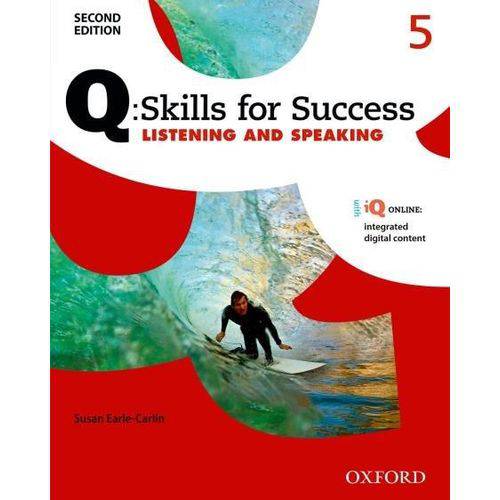 Q Skills For Success - Level 5 - Listening & Speaking Student Book With IQ Online