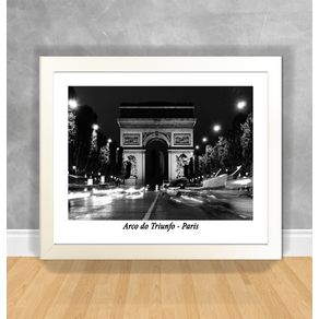 Quadro Decorativo Arco do Triunfo em P&B - Paris Paris 34 Branca