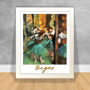 Quadro Decorativo Edgar Degas - Dancers, Pink And Green Degas Ref 09 Branca