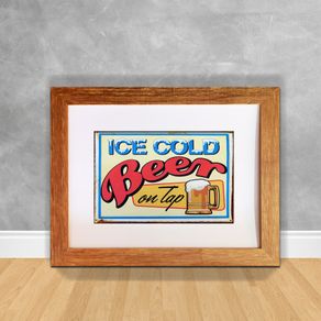 Quadro Decorativo Ice Cold On Tap Cerveja 82 Clara