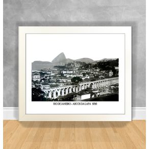 Quadro Decorativo Rio Antigo - Arcos da Lapa 1950 Rio Antigo 15 Branca