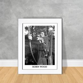 Quadro Decorativo Robin Wood Quadro Personalidade 17 Branca