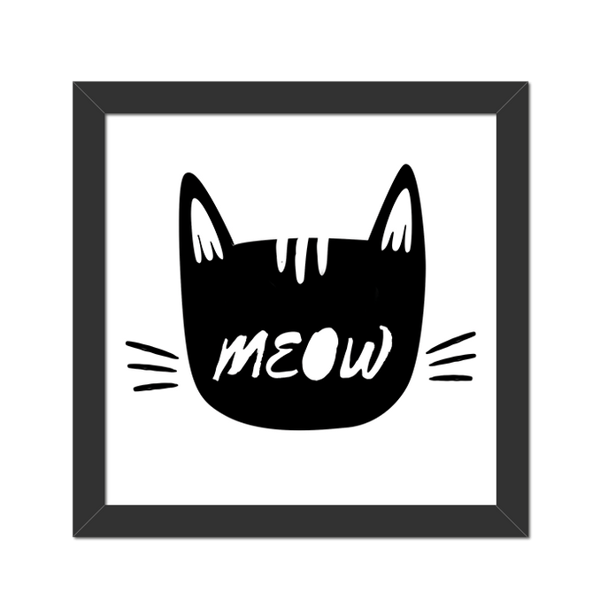 Quadro Meow Moldura Preta Lisa - 20X20cm-sv