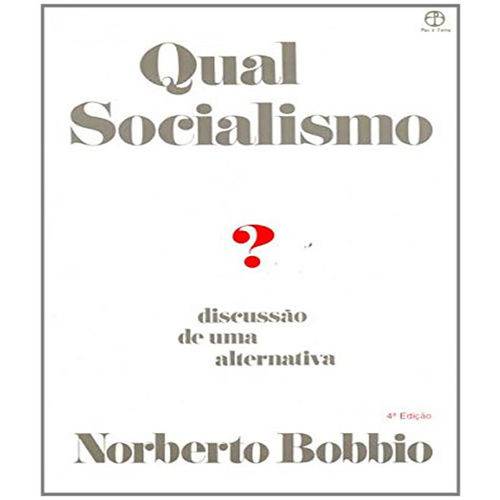 Qual Socialismo? Discussao de uma Alternativa - 04 Ed