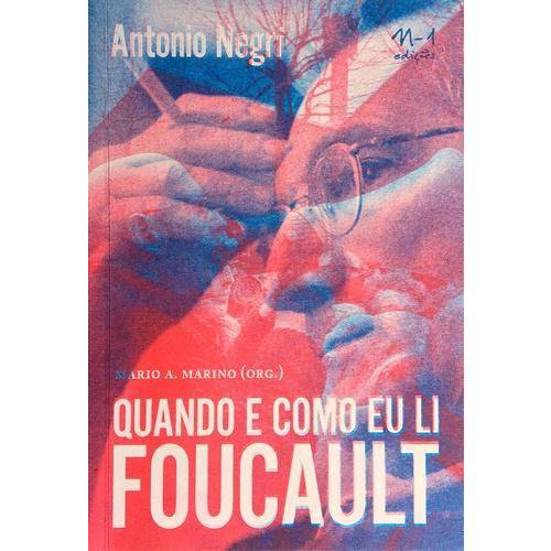 Quando e Como eu Li Foucault