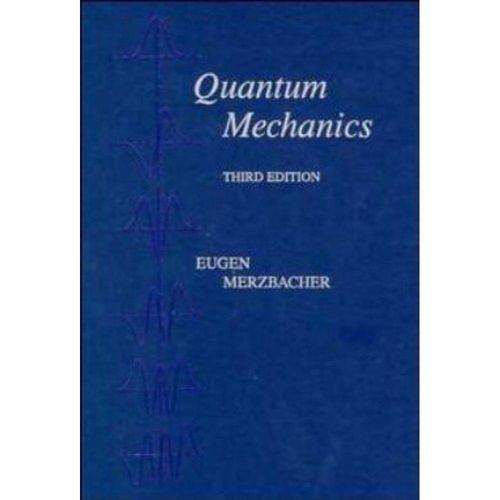 Quantum Mechanics - 3rd Ed