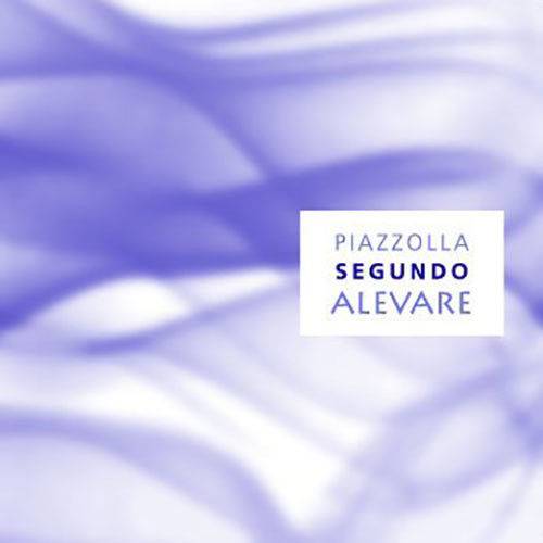 Quarteto Alevare - Piazzolla Segundo Alevare