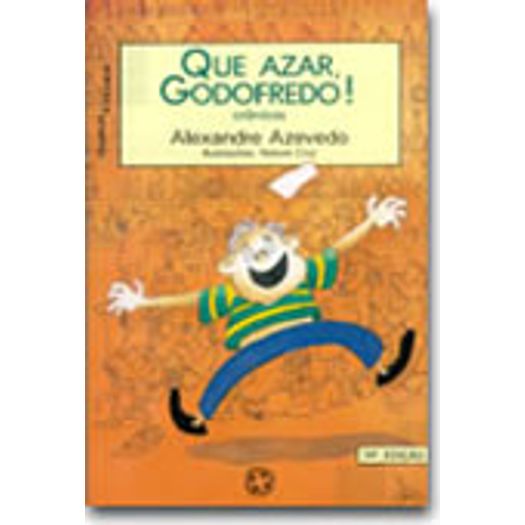 Que Azar Godofredo - Atual