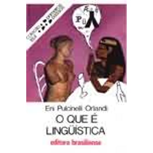 Que e Linguistica, o - 184 - Brasiliense