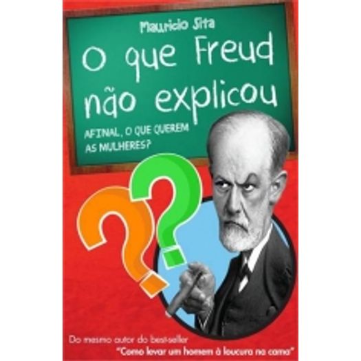 Que Freud Nao Explicou, o - Ser Mais
