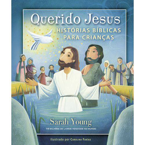 Querido Jesus - Histórias Bíblicas para Crianças