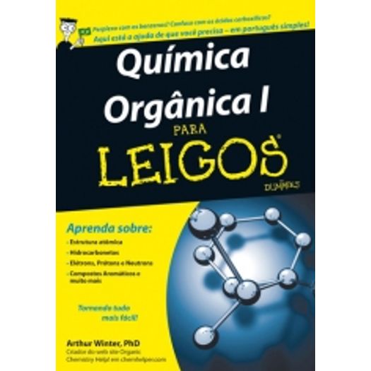 Quimica Organica para Leigos - Alta Books