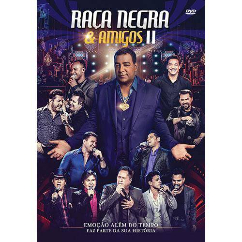 Raça Negra - Raça Negra & Amigos II - DVD