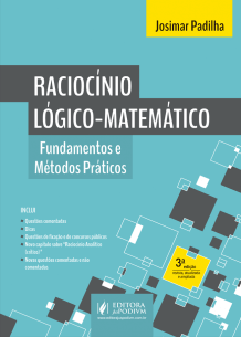 Raciocínio Lógico-Matemático: Fundamentos e Métodos Práticos (2019)