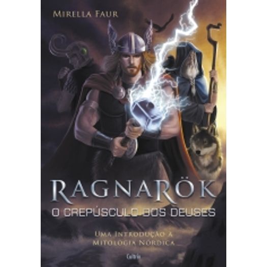 Ragnarok - o Crepusculo dos Deuses - Cultrix