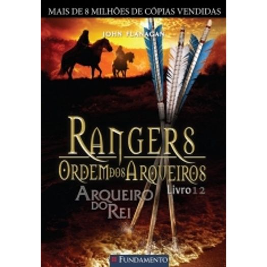 Rangers - Ordem dos Arqueiros 12 - Fundamento