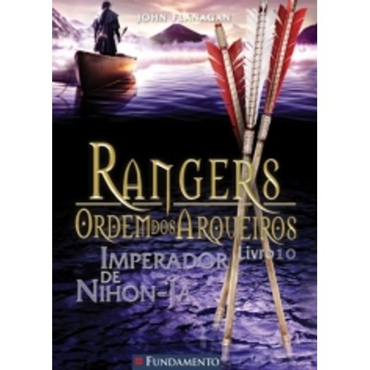 Rangers - Ordem dos Arqueiros 10 - Fundamento