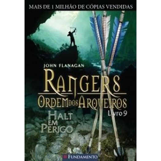 Rangers - Ordem dos Arqueiros 9 - Fundamento
