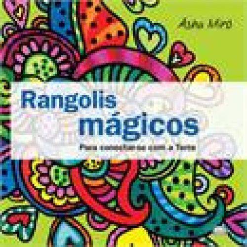 Rangolis Magicos - para Conectar-se com a Terra