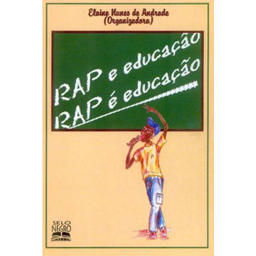 Rap e Educacao , Rap e Educacao