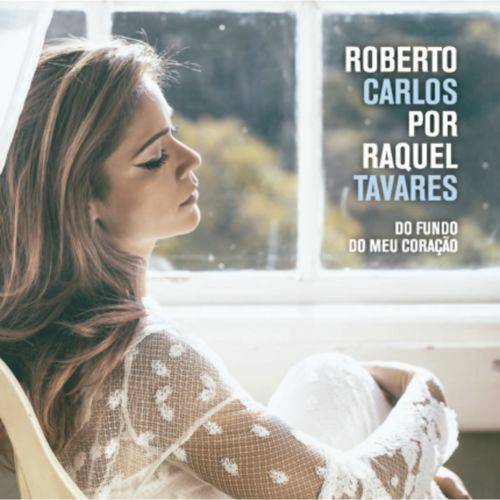 Raquel Tavares - Roberto Carlos por