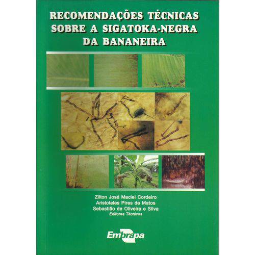 Recomendações Técnicas Sobre a Sigatoka-negra da Bananeira