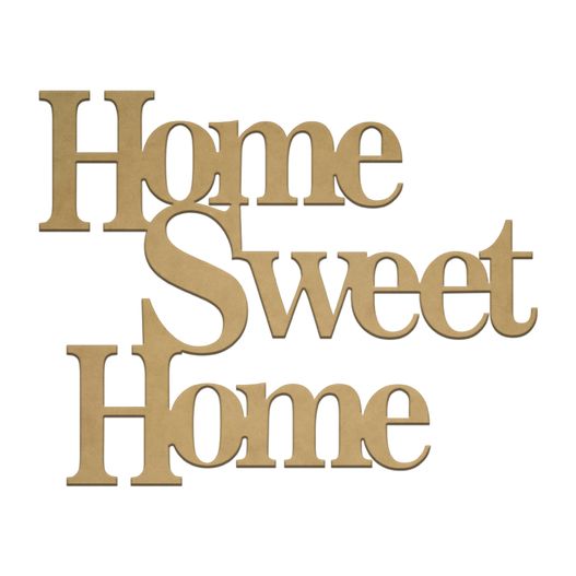 Recorte Laser Home Sweet Home