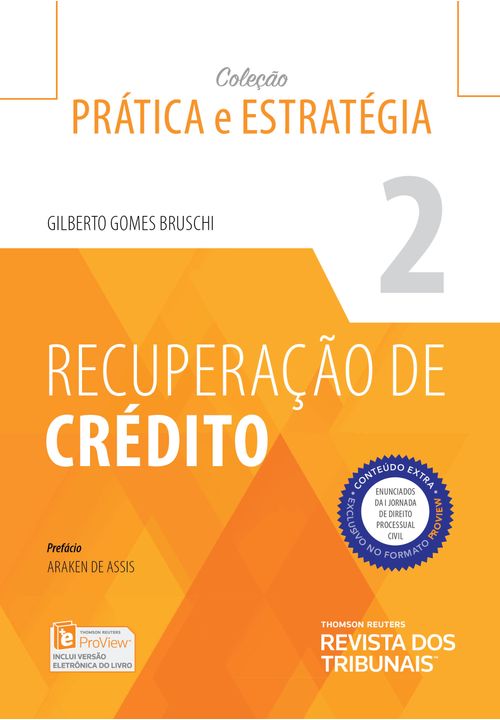 Recuperação de Crédito - 1ª Edição Profissional - Coleção Prática e Estratégia - Vol 2