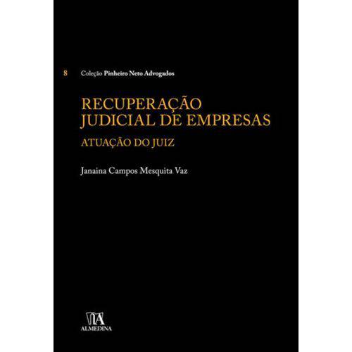 Recuperaçao Judicial de Empresas - Atuaçao do Juiz