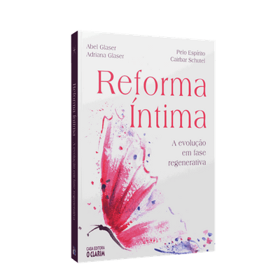 Reforma Íntima – a Evolução em Fase Regenerativa