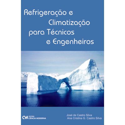 Refrigeração e Climatização para Técnicos e Engenheiros