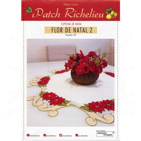 Régua para Patch Richelieu Márcia Caires Modelo 32 - Flor de Natal 02