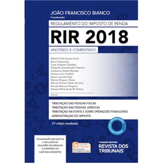 Regulamento do Imposto de Renda Rir 2018 - Volume Unico - Rt