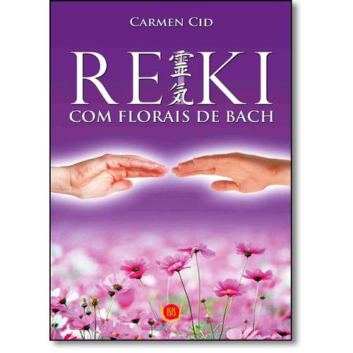 Reiki com Florais de Bach