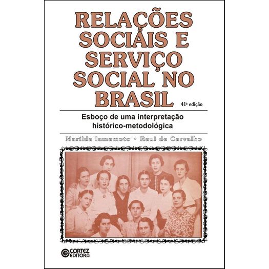 Relacoes Sociais e Servico Social no Brasil - Cortez