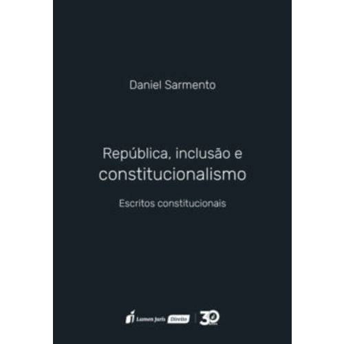 República, Inclusão e Constitucionalismo