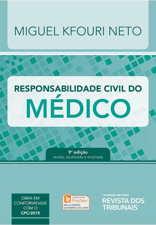 Responsabilidade Civil do Médico - 9ª Edição