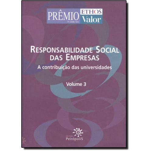 Responsabilidade Social das Empresas - Vol.3