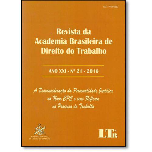 Revista Academia Brasileira de Direito Trabalho - Ano Xxi - N.21-16
