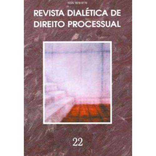 Revista Dialética de Direito Processual 22