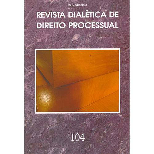 Revista Dialética de Direito Processual Nº 104
