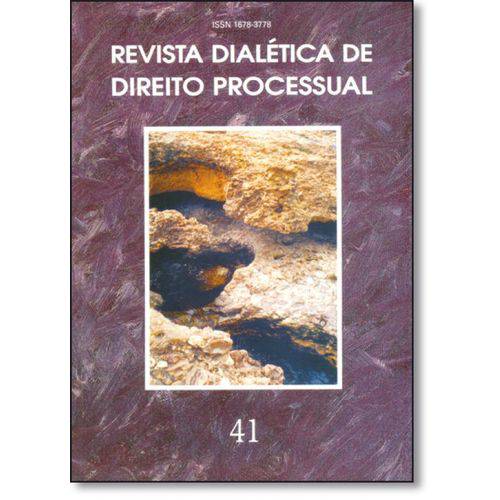 Revista Dialética de Direito Processual - Vol.41