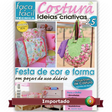 Revista Faça Fácil Costura com Ideias Criativas Nº25