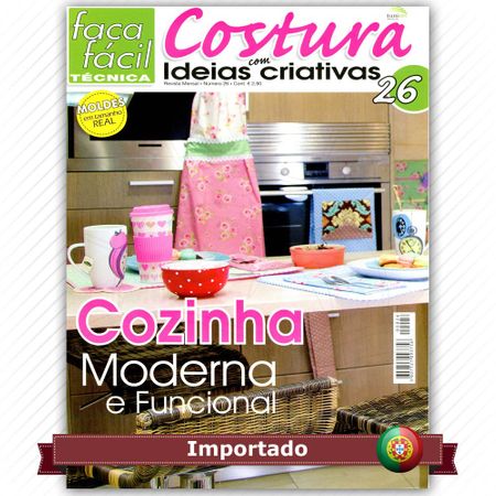 Revista Faça Fácil Costura com Ideias Criativas Nº26