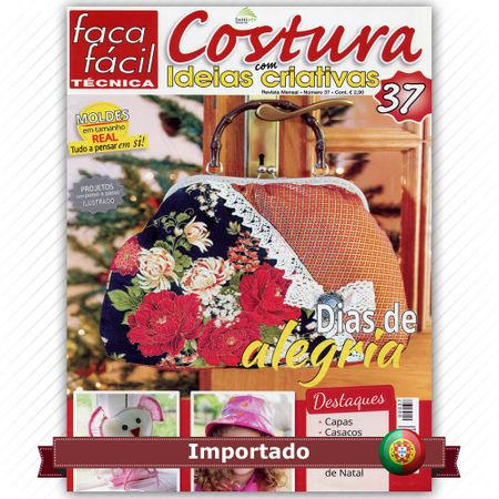 Revista Faça Fácil Costura com Ideias Criativas Nº37