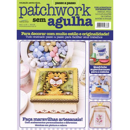 Revista Patchwork Sem Agulha Ed. Minuano Nº07