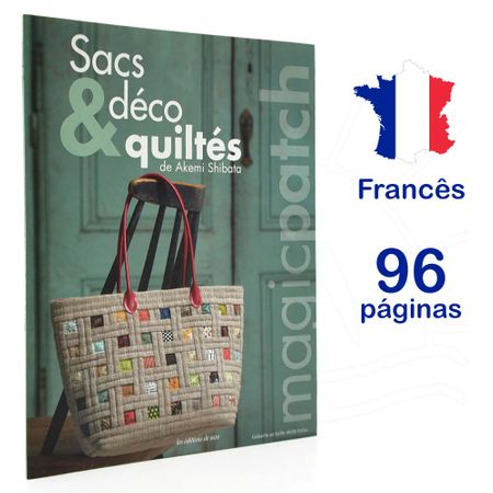 Revista Sacs & Déco Quiltés (Bolsas e Decoração em Quilt)