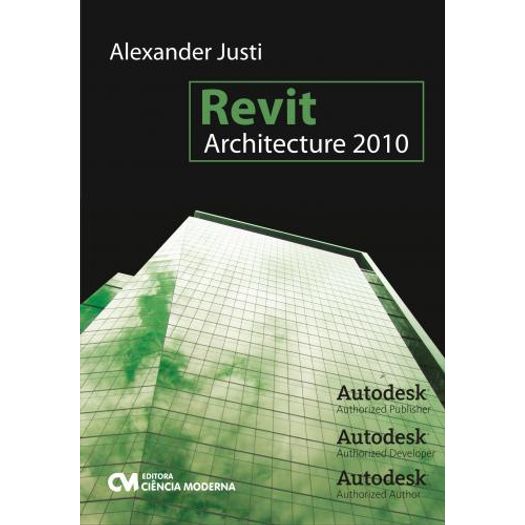 Revit Architecture 2010 - Ciencia Moderna