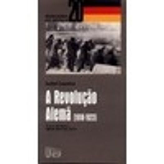 Revolucao Alema - 1918 - 1923, a - Unesp